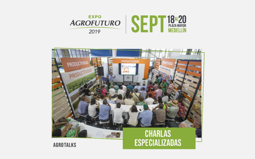 Prográmese para Expo Agrofuturo 2019 en Medellín